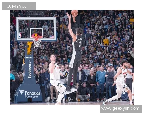 马刺与掘金精彩对决直播视频回放及赛后分析全攻略